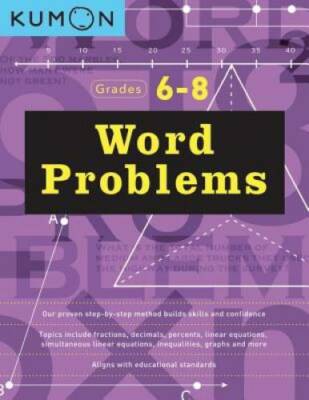 Word Problems, Grade 6-8 (Kumon Basic Skills) (Kumon Math Workbooks) - GOOD