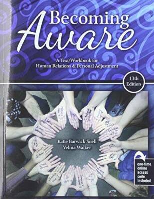 Becoming Aware: A Text/Workbook for Human Relations and Personal Adj - GOOD
