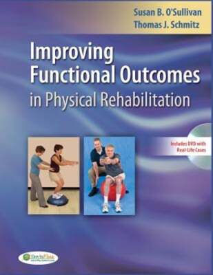 Improving Functional Outcomes in Physical Rehabilitation by O'Sullivan: Used
