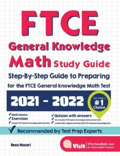 FTCE General Knowledge Math Study Guide : Step-By-Step Guide to ...