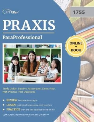 ParaProfessional Study Guide: ParaPro Assessment Exam Prep with Practice Test