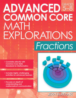 Advanced Common Core Math Explorations: Fractions - Paperback - GOOD
