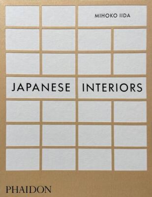 Japanese Interiors by Iida, Mihoko [Hardcover]