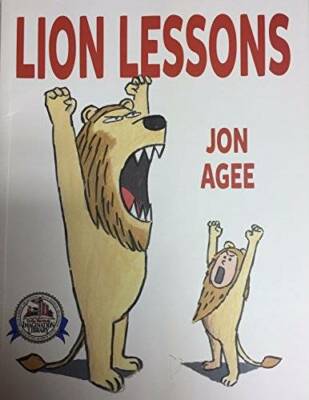 Lion Lessons - Paperback By Jon Agee - GOOD
