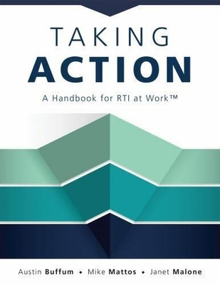 Taking Action: A Handbook for RTI at Work