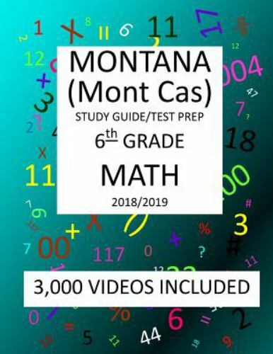 6th Grade MONTANA Mont Cas, 2019 MATH, Test Prep: : 6th Grade MONTANA ...