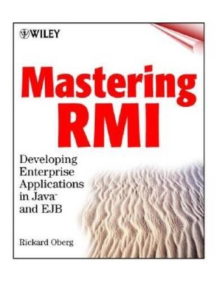 Mastering RMI: Developing Enterprise Applications in Java and EJB - GOOD