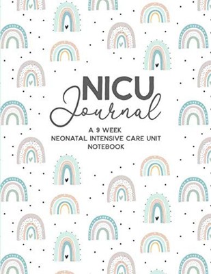 NICU Journal A 9 week Neonatal Inte..., Journals, Mella