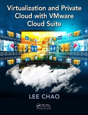 Virtualization and Private Cloud with VMware Cloud Suite by Chao, Lee [Hardback]