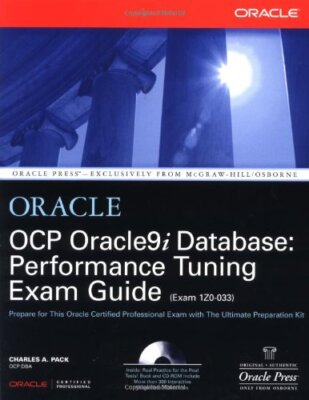 OCP Oracle9i Database: Performance Tuning Exam Guide By Charles 
