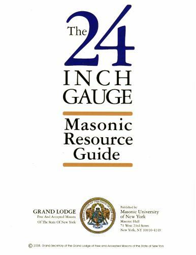 24 Inch Gauge - Masonic Resource Guide by Masonic University of New ...