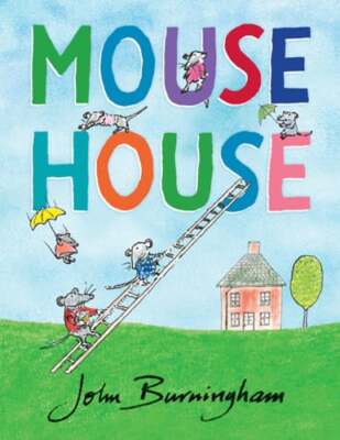 Mouse House by John Burningham: New