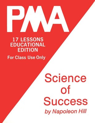Pma: Science of Success by Napoleon Hill [Paperback]