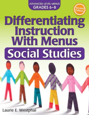 Differentiating Instruction with Menus: Social Studies (Grades 6-8) - VERY GOOD