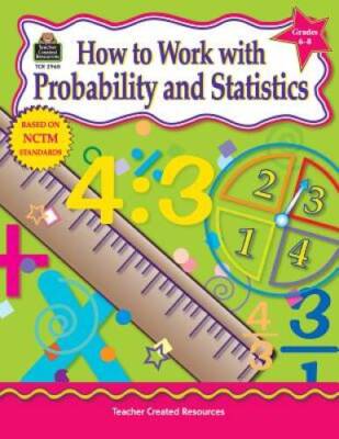 How to Work With Probability and Statistics, Grades 6-8 - Paperback - GOOD