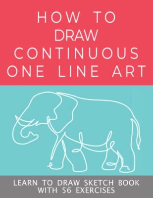 How To Draw Continuous One Line Art - Create Stunning Designs: Learn to Draw Ske