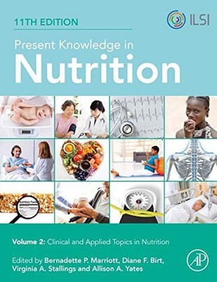 Present Knowledge in Nutrition : Clinical and Applied Topics in Nutrition, Pa...