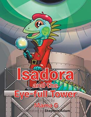 Isadora and the Eye-Full Tower                                                 