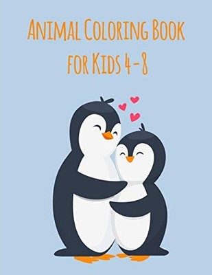 			Animal Coloring Book For Kids 4-8: funny colori. Mimo<|		