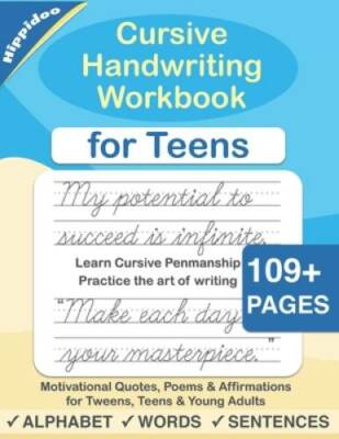 Cursive Handwriting Workbook for Teens: A cursive writing practice workbo - GOOD