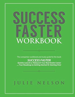 SUCCESS FASTER WORKBOOK: THE COMPANION WORKBOOK & STUDY By Julie Nelson **NEW**
