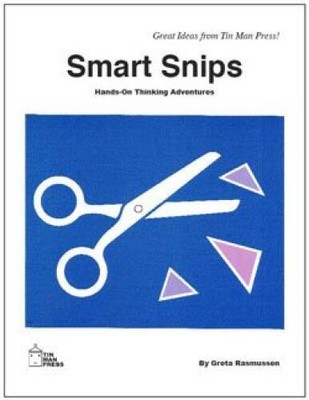 Smart Snips: Hands on Thinking Adventures - Paperback - VERY GOOD