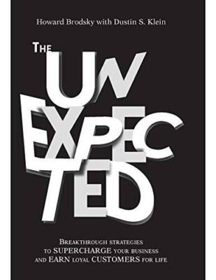 The Unexpected: Breakthrough Strategies to Supercharge Your Business and  - GOOD