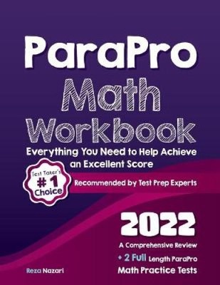 ParaPro Math Workbook: A Comprehensive Review + 2 Full Length ParaPro Math