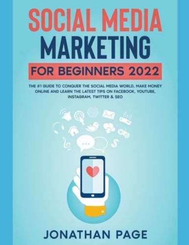 Social Media Marketing for Beginners $10,000/Month Guide to Make Money ...