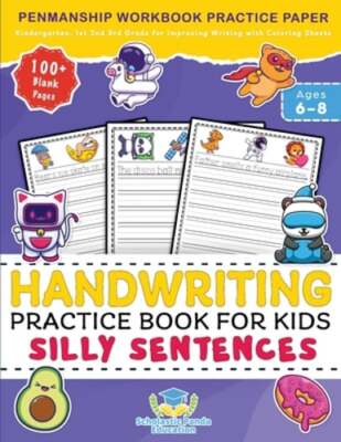 Handwriting Practice Book for Kids Silly Sentences: Penmanship Workbook Practice