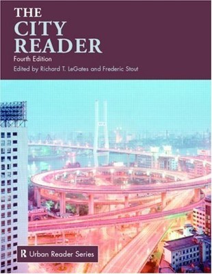 THE CITY READER (ROUTLEDGE URBAN READER SERIES) By Richard Legates & Frederic