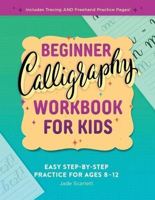 Jade Scarlett Beginner Calligraphy Workbook for Kids (Paperback)