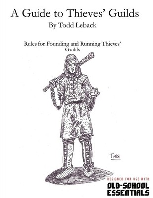 Todd Leback A Guide to Thieves' Guilds (Paperback) (UK IMPORT)