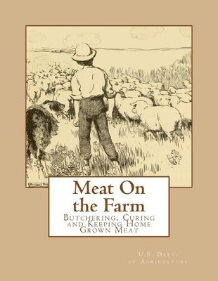 Department Of Agriculture Meat On the Farm (Paperback)
