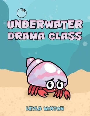 Leyla Winton Underwater Drama Class (Paperback) (UK IMPORT)