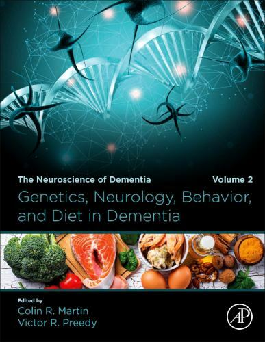Genetics, Neurology, Behavior, and Diet in Dementia : The Neuroscience ...