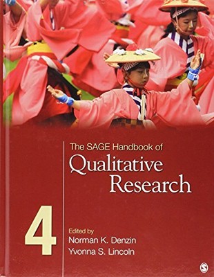 THE SAGE HANDBOOK OF QUALITATIVE RESEARCH (SAGE HANDBOOKS) By Norman K. Denzin