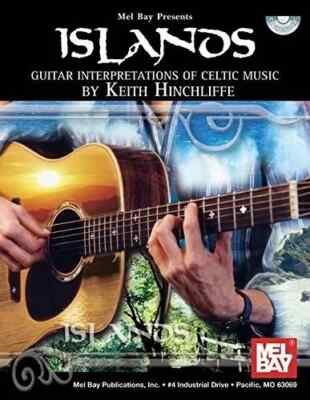 MEL BAY PRESENTS Islands MUSIC BOOK/CD Guitar Interpretations of Celtic Music