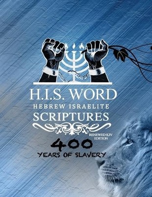 Xpress Hebrew Israelite Scriptures - 400 Years of Slavery Edition (Tapa blanda)