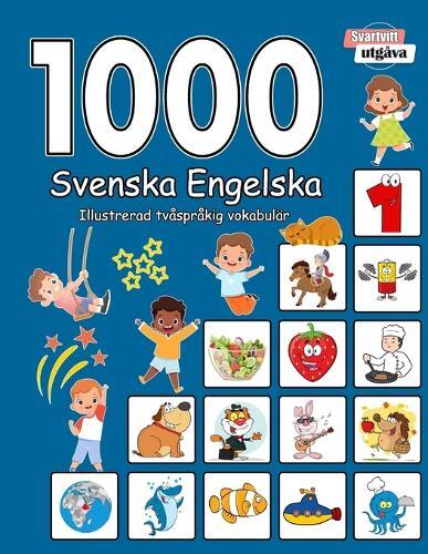Natalie Jonasso 1000 Svenska Engelska Illustrerad TvÃ¥SprÃ¥Kig VokabulÃ¤R ( (Poche)