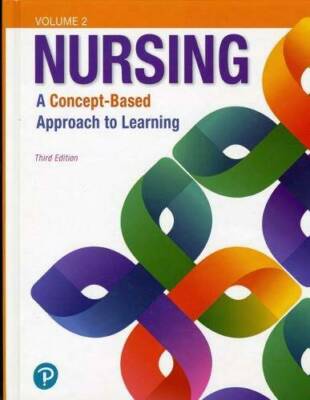 Nursing: A Concept-Based Approach to Learning, Volume II (3rd Edition) - GOOD