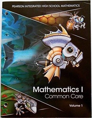 Pearson Mathematics I Common Core Volume 1 Student Edition Workbook - ACCEPTABLE