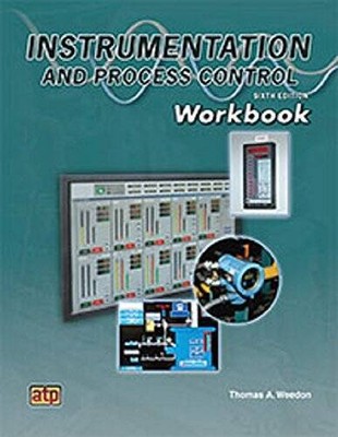 Instrumentation and Process Control Workbook Sixth Edition - ACCEPTABLE