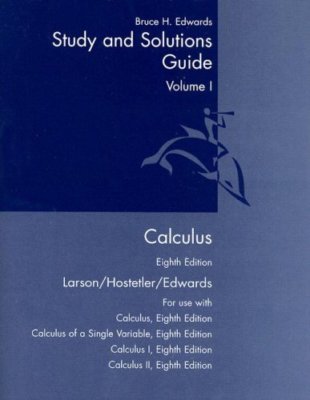 Calculus: Study and Solutions Guide Vol. 1 8th Edition by Ron Larson