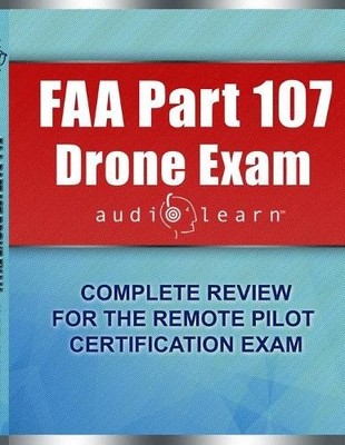 Audiolearn Content Team FAA Part 107 Drone Exam AudioLearn (Poche)