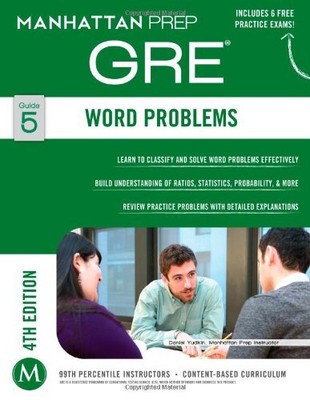 Word Problems GRE Strategy Guide, 4th Edition (Manhattan Prep St