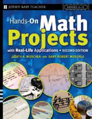 Hands-On Math Projects With Real-Life Applications: Grades 6-12 - GOOD