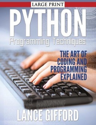 Lance Gifford Python Programming Techniques (Paperback) (UK IMPORT)
