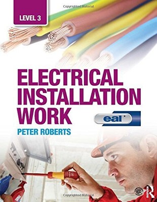 Electrical Installation Work: Level 3: EAL Edition by Roberts, Peter Book The