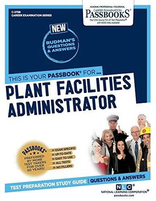 Plant Facilities Administrator, Corporation 9781731827586 Fast Free Shipping-,